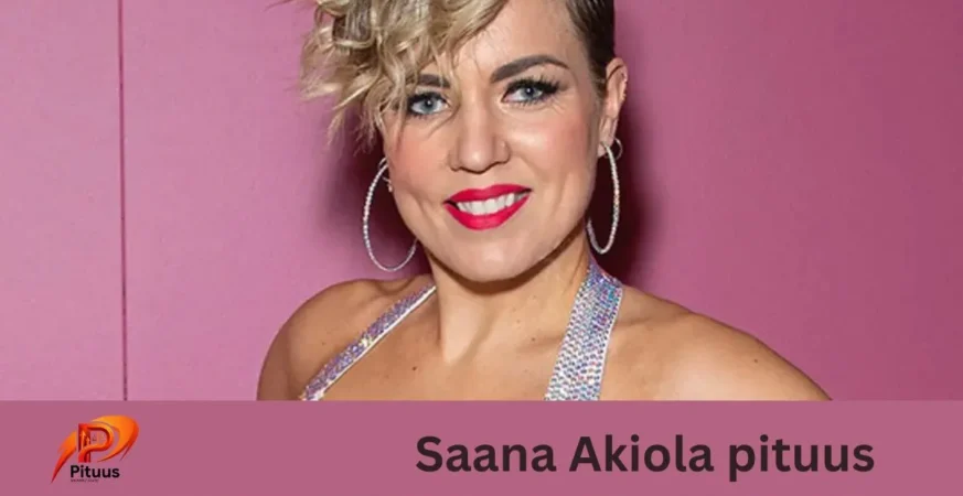 Saana Akiola pituus