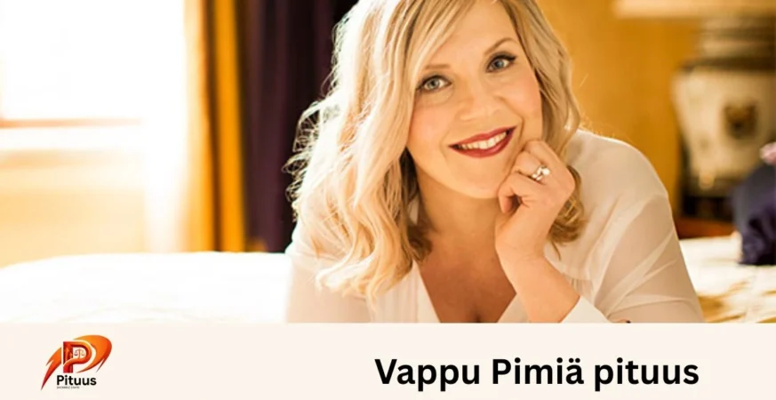 Vappu Pimiä pituus
