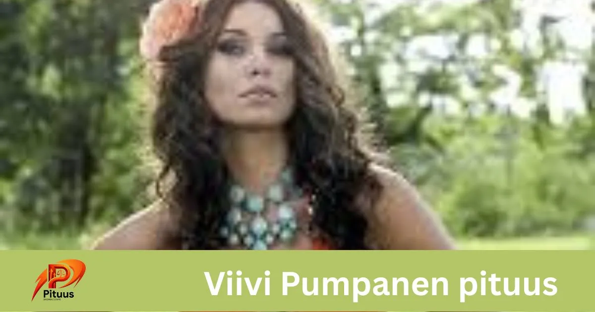 Viivi Pumpanen pituus